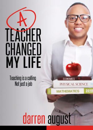 A Teacher Changed My Life