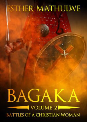 Bagaka Vol 2: Battles Of A Christian Woman