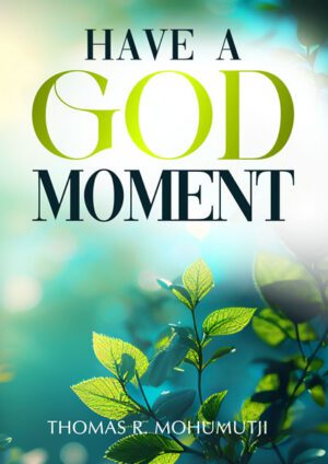 Have A God Moment